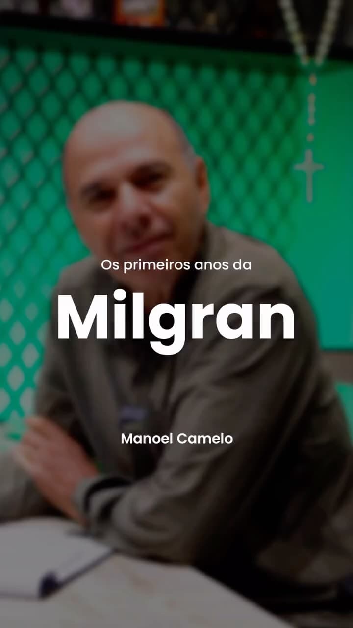 Como a Milgran surgiu e como foram os primeiros anos? O @manoelcamelo.milgran nos responde!